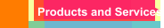 Products and Services